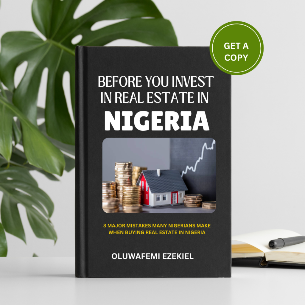 3 Major Mistakes Many Nigerians Make When Buying Real Estate in Nigeria